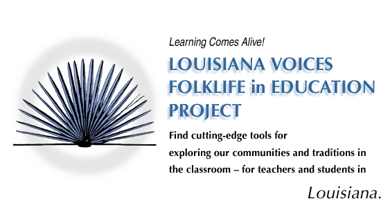 Louisiana Voices, where learning comes alive!